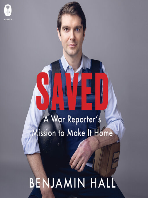 Title details for Saved by Benjamin Hall - Available